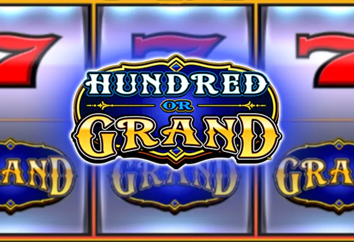 Hundred Or Grand Everi